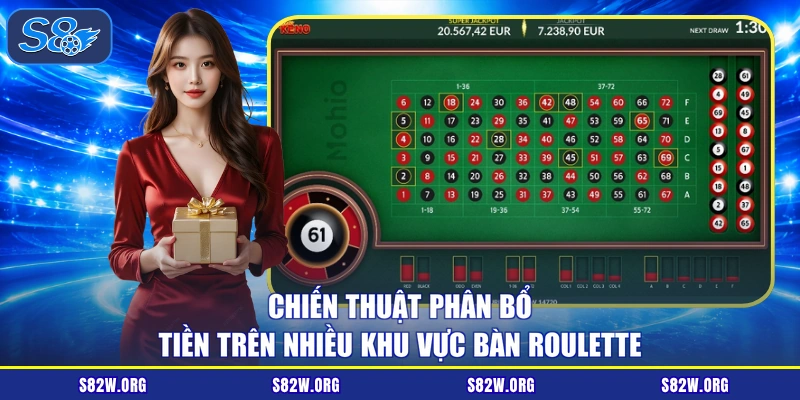 Chiến thuật phân bổ tiền trên nhiều khu vực bàn Roulette