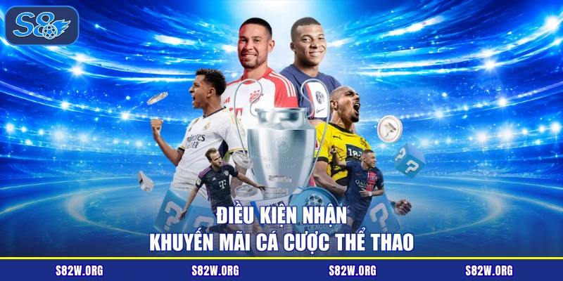 Điều kiện nhận khuyến mãi cá cược thể thao