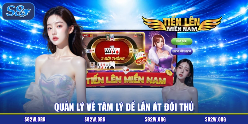Quản lý về tâm lý để lấn át đối thủ